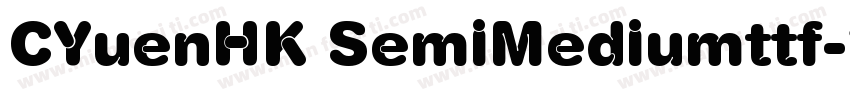 CYuenHK SemiMediumttf字体转换